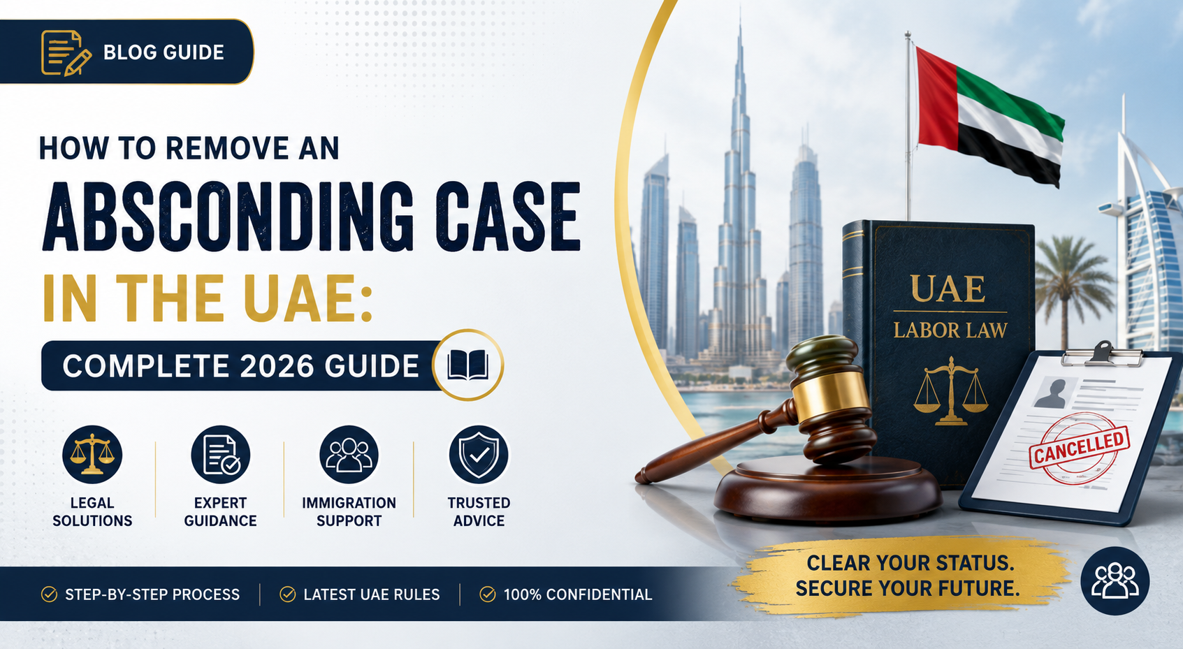 How to Remove an Absconding Case in the UAE: Complete 2026 Guide